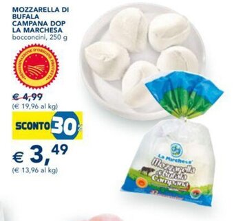 Esselunga MOZZARELLA DI BUFALA CAMPANA DOP LA MARCHESA bocconcini, 250 g offerta