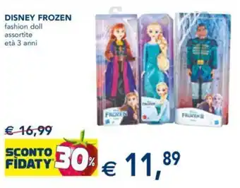 Esselunga DISNEY FROZEN fashion doll assortite età 3 anni offerta