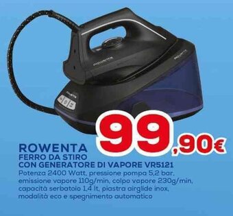 Euronics ROWENTA FERRO DA STIRO CON GENERATORE DI VAPORE VR5121 offerta