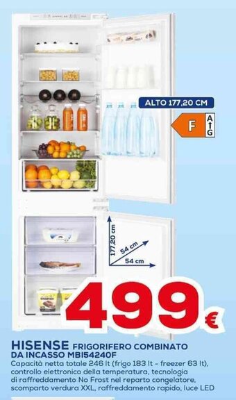 Euronics HISENSE FRIGORIFERO COMBINATO DA INCASSO MBI54240F offerta