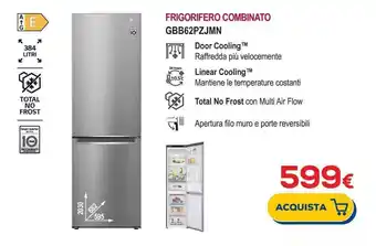Euronics LG FRIGORIFERO COMBINATO GBB62PZJMN offerta