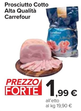 Carrefour Prosciutto Cotto Alta Qualità Carrefour offerta