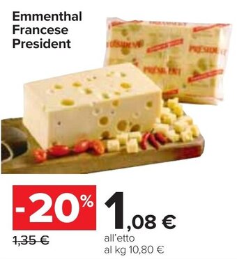 Carrefour Emmenthal Francese President offerta