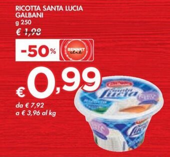 Bennet RICOTTA SANTA LUCIA GALBANI g 250 offerta