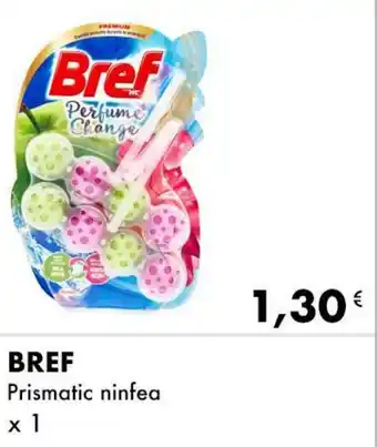 Iper Tosano BREF Prismatic ninfea x 1 offerta