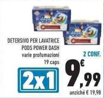 Conad DETERSIVO PER LAVATRICE PODS POWER DASH varie profumazioni 19 caps offerta