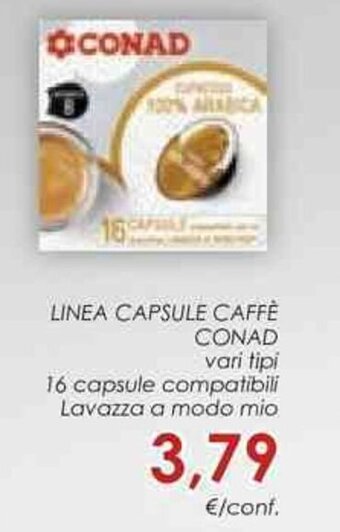Conad LINEA CAPSULE CAFFÈ CONAD vari tipi offerta