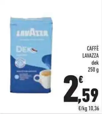 Conad CAFFÈ LAVAZZA dek 250 g offerta