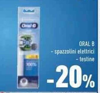 Conad ORAL B -spazzolini elettrici -testine offerta