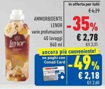 Conad AMMORBIDENTE LENOR varie profumazioni 40 lavaggi 840 ml offerta