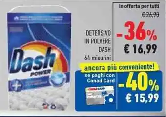 Conad DETERSIVO IN POLVERE DASH 64 misurini offerta