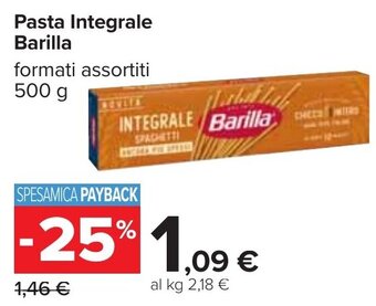 Carrefour Pasta Integrale Barilla formati assortiti 500 g offerta
