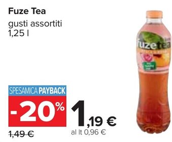 Carrefour Fuze Tea gusti assortiti 1,25 l offerta