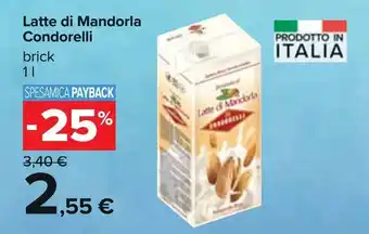 Carrefour Latte di Mandorla Condorelli brick 1 l offerta