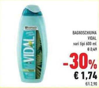 Conad BAGNOSCHIUMA VIDAL vari tipi 600 ml offerta