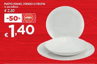 Bennet PIATTO PIANO, FONDO O FRUTTA in porcellana offerta