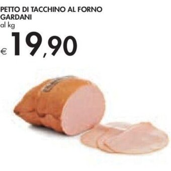 Bennet PETTO DI TACCHINO AL FORNO GARDANI offerta