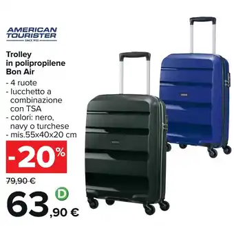 Carrefour AMERICAN TOURISTER Trolley in polipropilene Bon Air mis.55x40x20 cm offerta