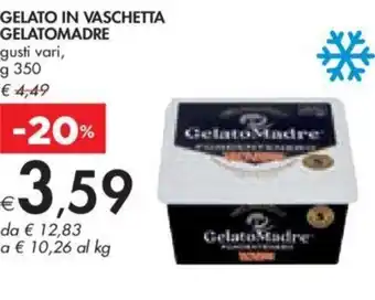 Bennet GELATO IN VASCHETTA GELATOMADRE gusti vari, g 350 offerta