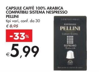 Bennet CAPSULE CAFFÈ 100% ARABICA COMPATIBILI SISTEMA NESPRESSO PELLINI tipi vari, conf. da 30 offerta
