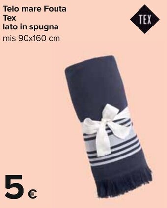 Carrefour Telo mare Fouta Tex lato in spugna mis 90x160 cm offerta