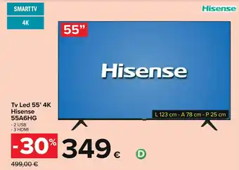 Carrefour Tv Led 55' 4K Hisense 55A6HG offerta