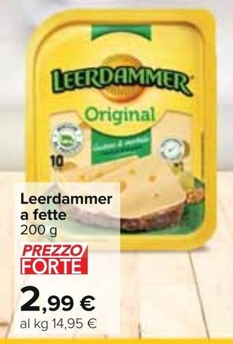 Carrefour Leerdammer a fette 200 G offerta