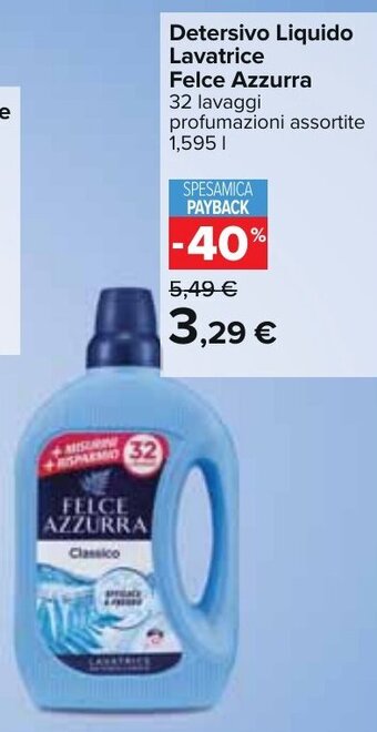 Carrefour Detersivo Liquido Lavatrice Felce Azzurra 32 lavaggi profumazioni assortite 1,595 l offerta