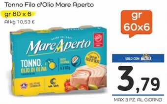 Famila Tonno Filo d'Olio Mare Aperto gr 60 x 6 offerta