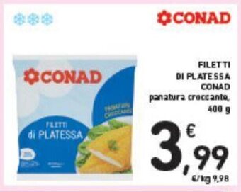 Conad FILETTI DI PLATESSA CONAD 400 g offerta