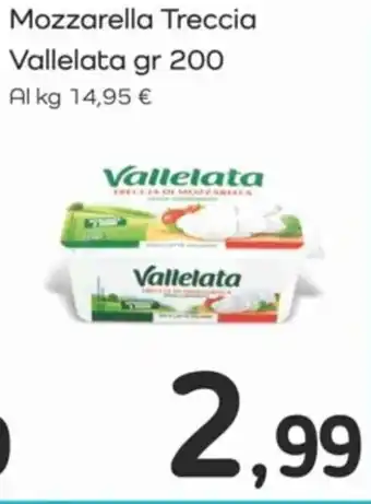 Famila Mozzarella Treccia Vallelata gr 200 offerta