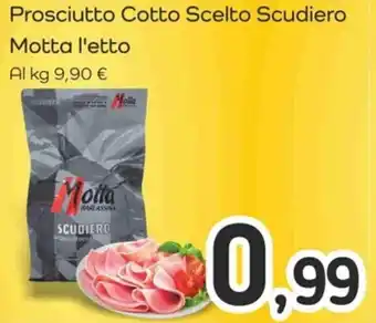 Prosciutto Cotto Scelto Scudiero Motta l'etto