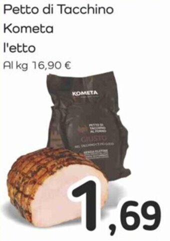 Famila Petto di Tacchino Kometa offerta