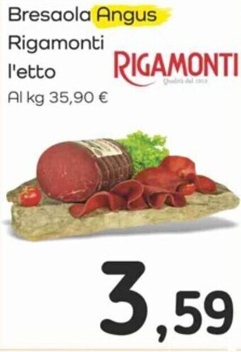 Famila Bresaola Angus Rigamonti offerta
