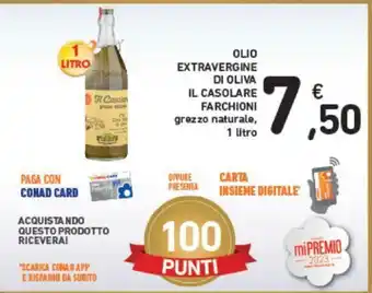 Conad Olio EXTRAVERGINE DI OLIVA IL CASOLARE FARCHIONI 1 Litro offerta