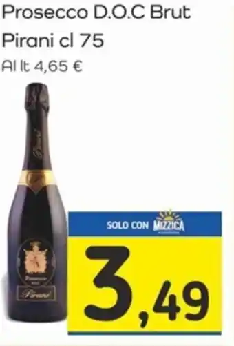 Famila Prosecco D.O.C Brut Pirani cl 75 offerta