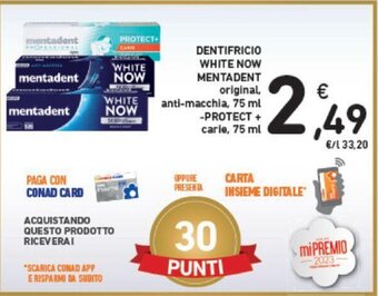 Conad DENTIFRICIO WHITE NOW MENTADENT original, 75 ml offerta