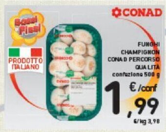 Conad FUNGHI CHAMPIGNON CONAD PERCORSO QUALITÀ 500 g offerta