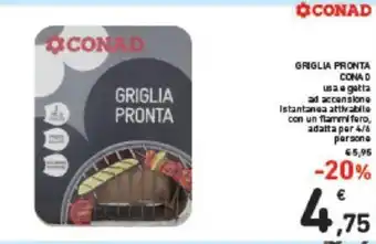 Conad GRIGLIA PRONTA CONAD offerta