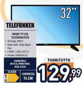 Unieuro TELEFUNKEN SMART TV LED TE32555B45V2D offerta