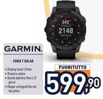 Unieuro GARMIN. FENIX 7 SOLAR offerta