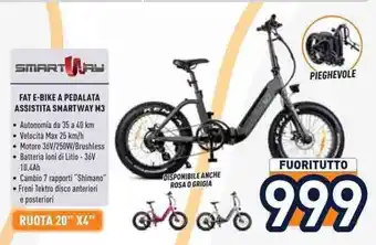 Unieuro SMART WAY FAT E-BIKE A PEDALATA ASSISTITA SMARTWAY M3 offerta