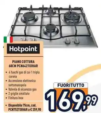 Unieuro PIANO COTTURA 60CM PCN642TIXHAR Hotpoint offerta