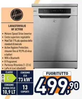 Unieuro LAVASTOVIGLIE HF 3C7F0X Hoover offerta