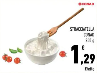 Conad City STRACCIATELLA CONAD 250 g offerta