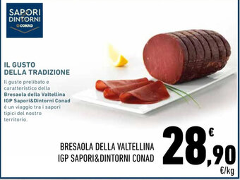 Conad City BRESAOLA DELLA VALTELLINA IGP SAPORI&DINTORNI CONAD offerta