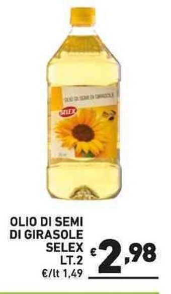 Ok Market OLIO DI SEMI DI GIRASOLE SELEX LT.2 offerta
