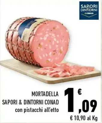 Conad City MORTADELLA SAPORI & DINTORNI CONAD con pistacchi offerta