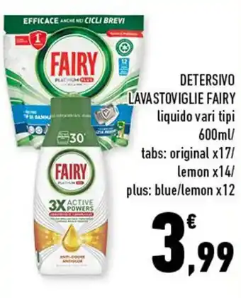 Conad City DETERSIVO LAVASTOVIGLIE FAIRY liquido vari tipi 600ml offerta