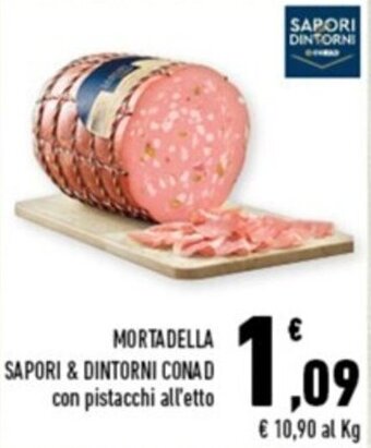 Conad Margherita MORTADELLA SAPORI & DINTORNI CONAD con pistacchi offerta